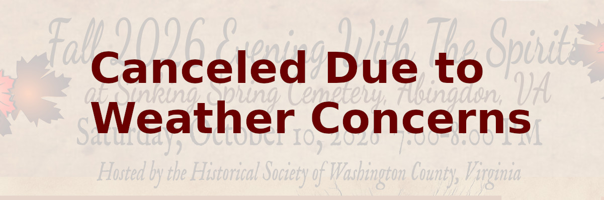 CANCELED DUE TO WEATHER CONCERNS......2026 Fall Evening with the Spirits of Sinking Spring Cemetery
