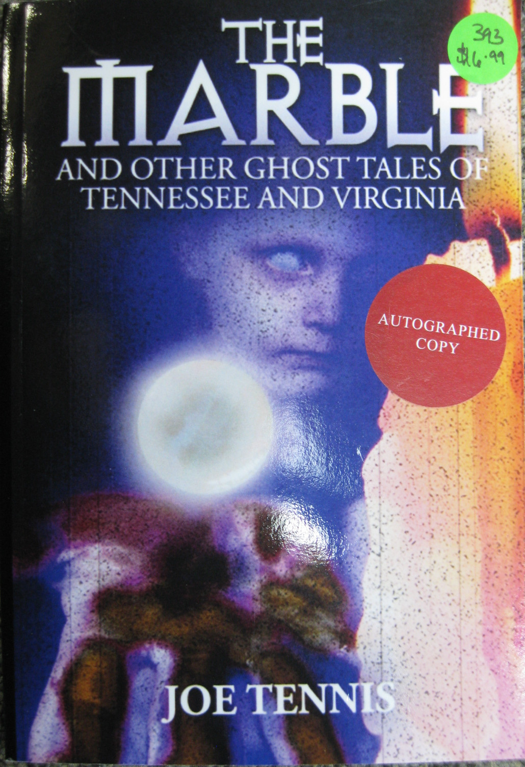 Marble and Other Ghost Tales of Tennessee and Virginia